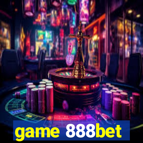 game 888bet